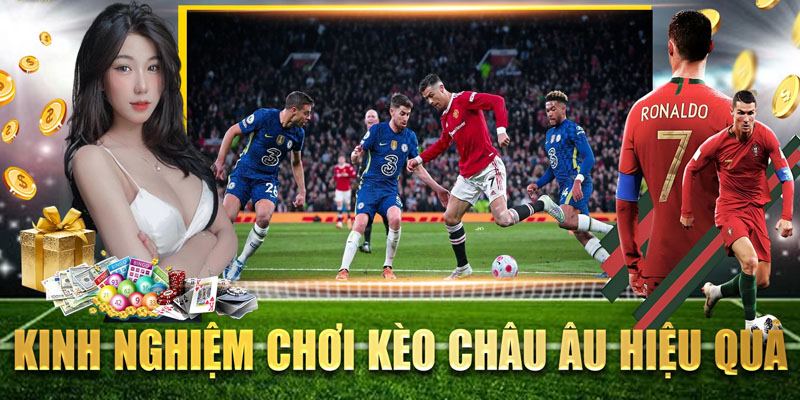 keo-chau-au-kinh-nghiem-choi-23win